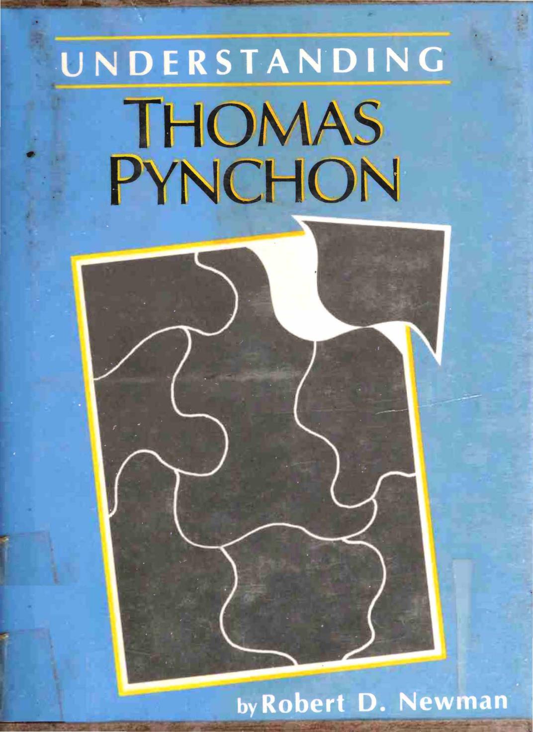 Understanding Thomas Pynchon by Robert D. Newman