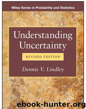 Understanding Uncertainty by Lindley Dennis V