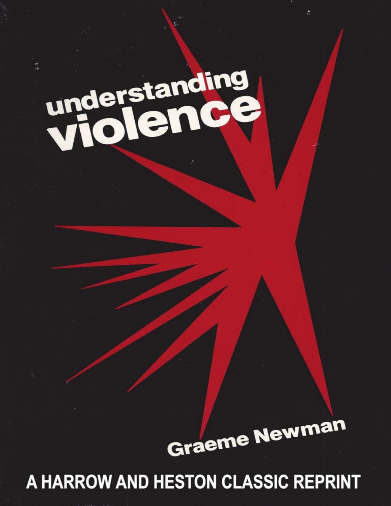 Understanding Violence: Classic Reprint Edition by Graeme Newman