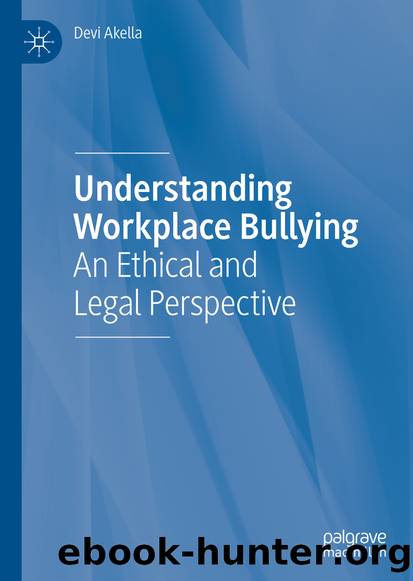 Understanding Workplace Bullying by Devi Akella