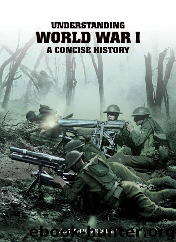 Understanding World War I: A Concise History by Micallef Joseph