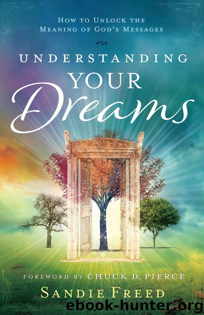 Understanding Your Dreams by Sandie Freed