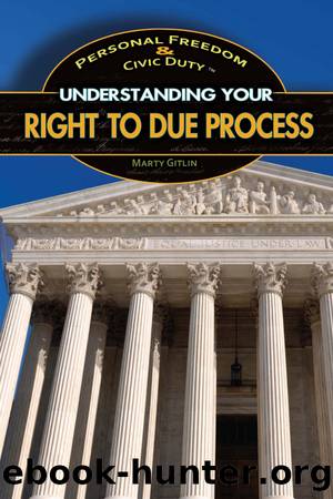 Understanding Your Right to Due Process by Gitlin Marty;