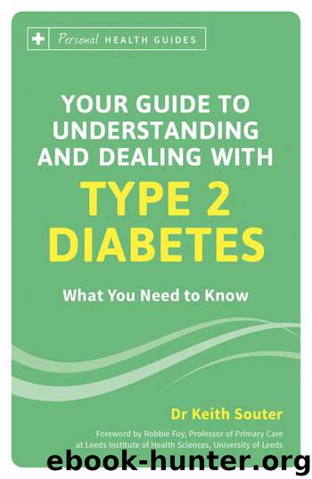 Understanding and Dealing with Type 2 Diabetes by Dr Keith Souter