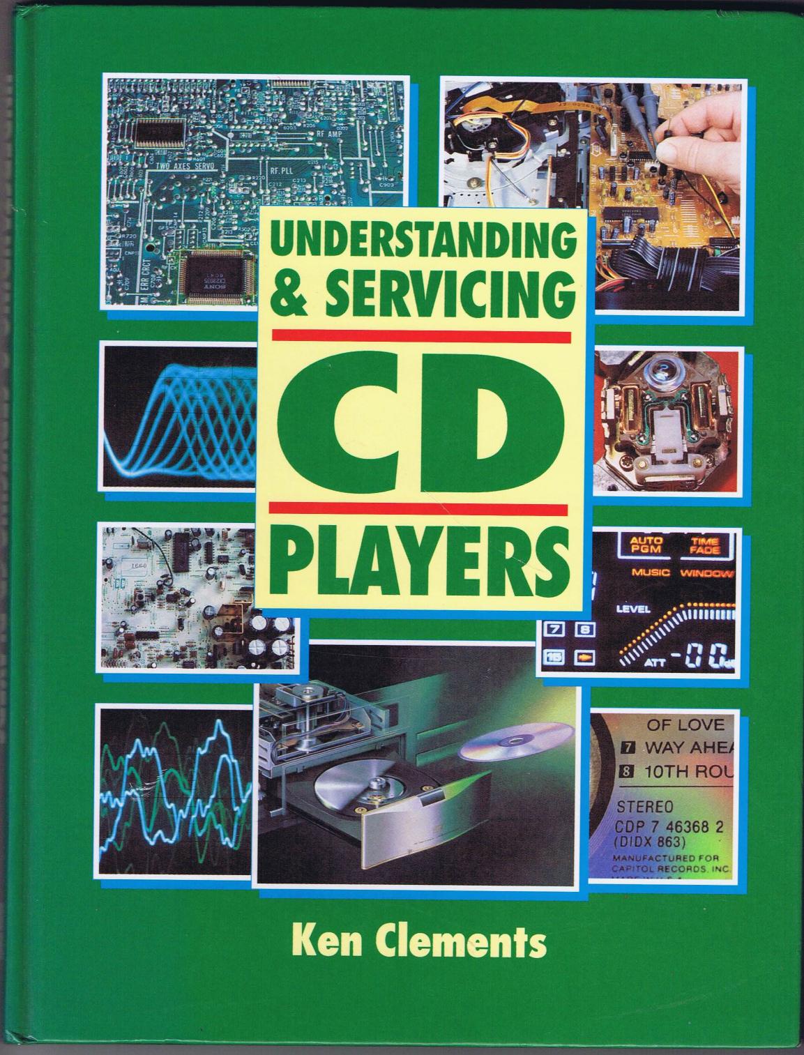 Understanding and Servicing CD Players by Ken Clements