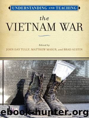 Understanding and Teaching the Vietnam War by John Day Tully