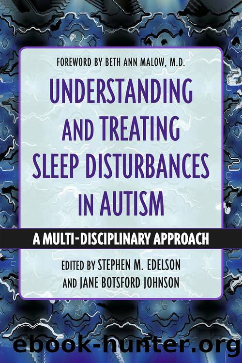 Understanding and Treating Sleep Disturbances in Autism by Stephen M. Edelson