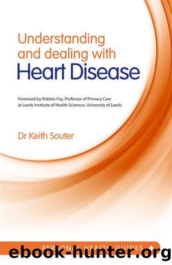 Understanding and dealing with Heart Disease by Dr Keith Souter