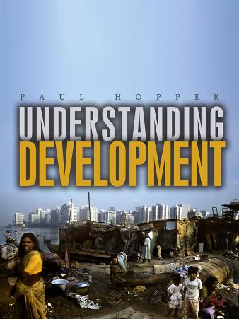 Understanding development: issues and debates by Hopper Paul