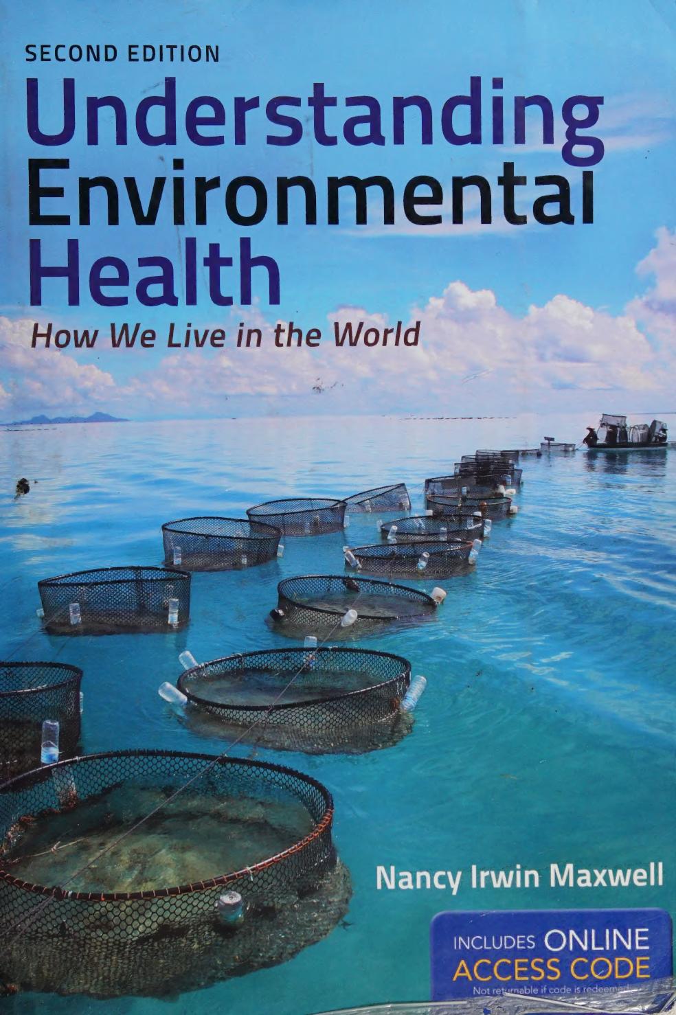 Understanding environmental health - How We Live in the World by Nancy Irwin Maxwell