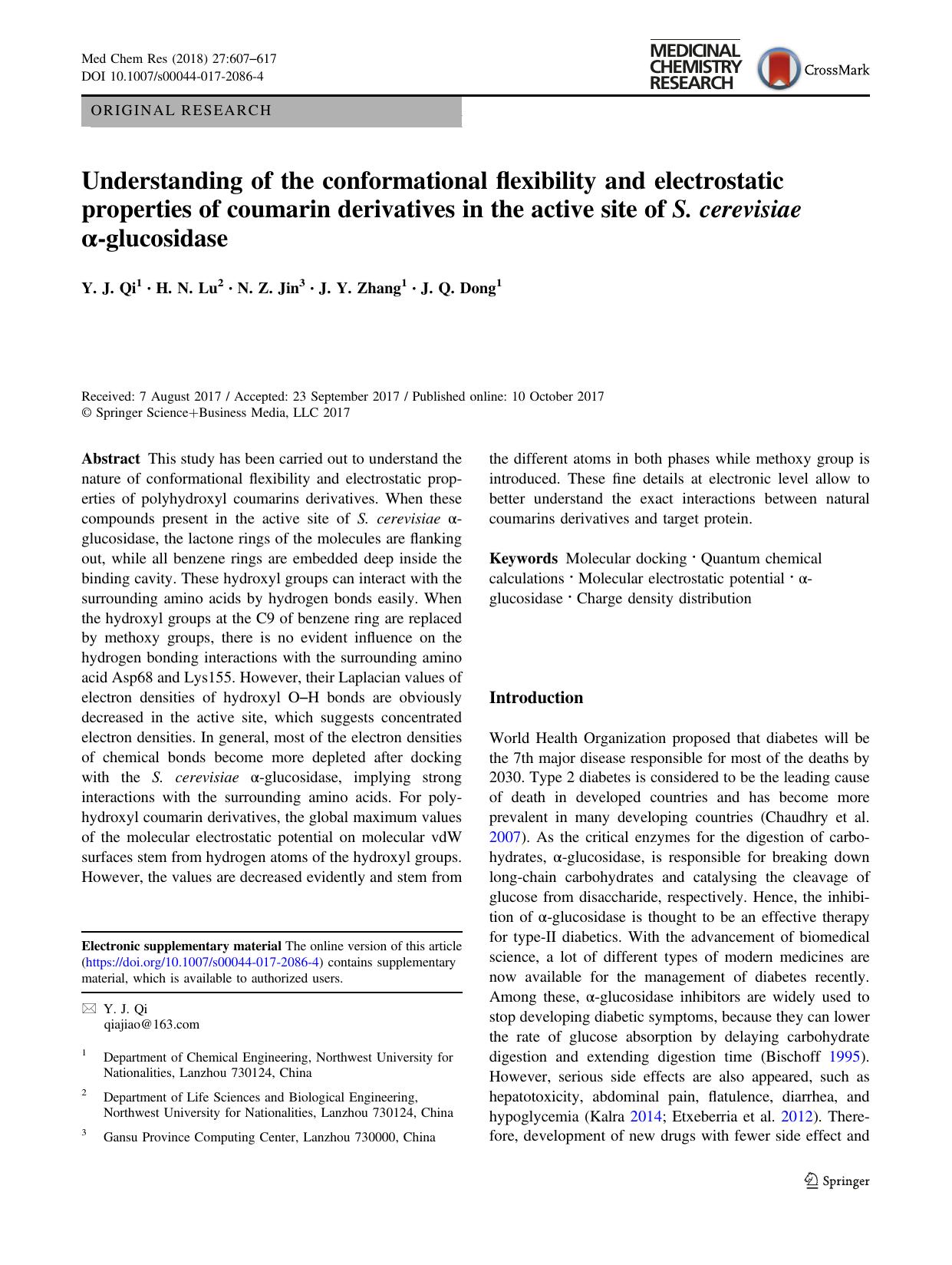 Understanding of the conformational flexibility and electrostatic properties of coumarin derivatives in the active site of S. cerevisiae ÃÂ±-glucosidase by Y. J. Qi & H. N. Lu & N. Z. Jin & J. Y. Zhang & J. Q. Dong