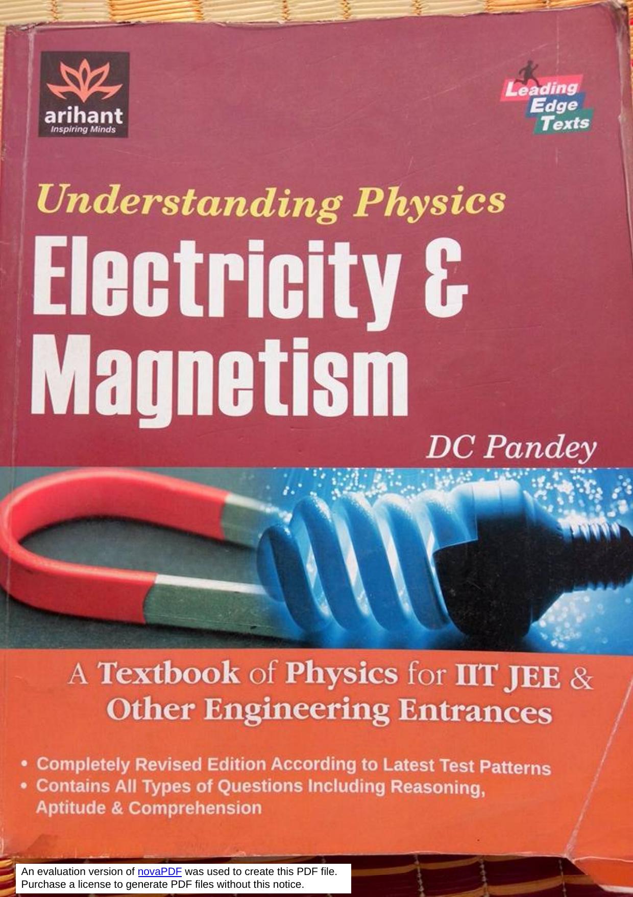 Understanding physics. Electricity & Magnetism by DC Pandey
