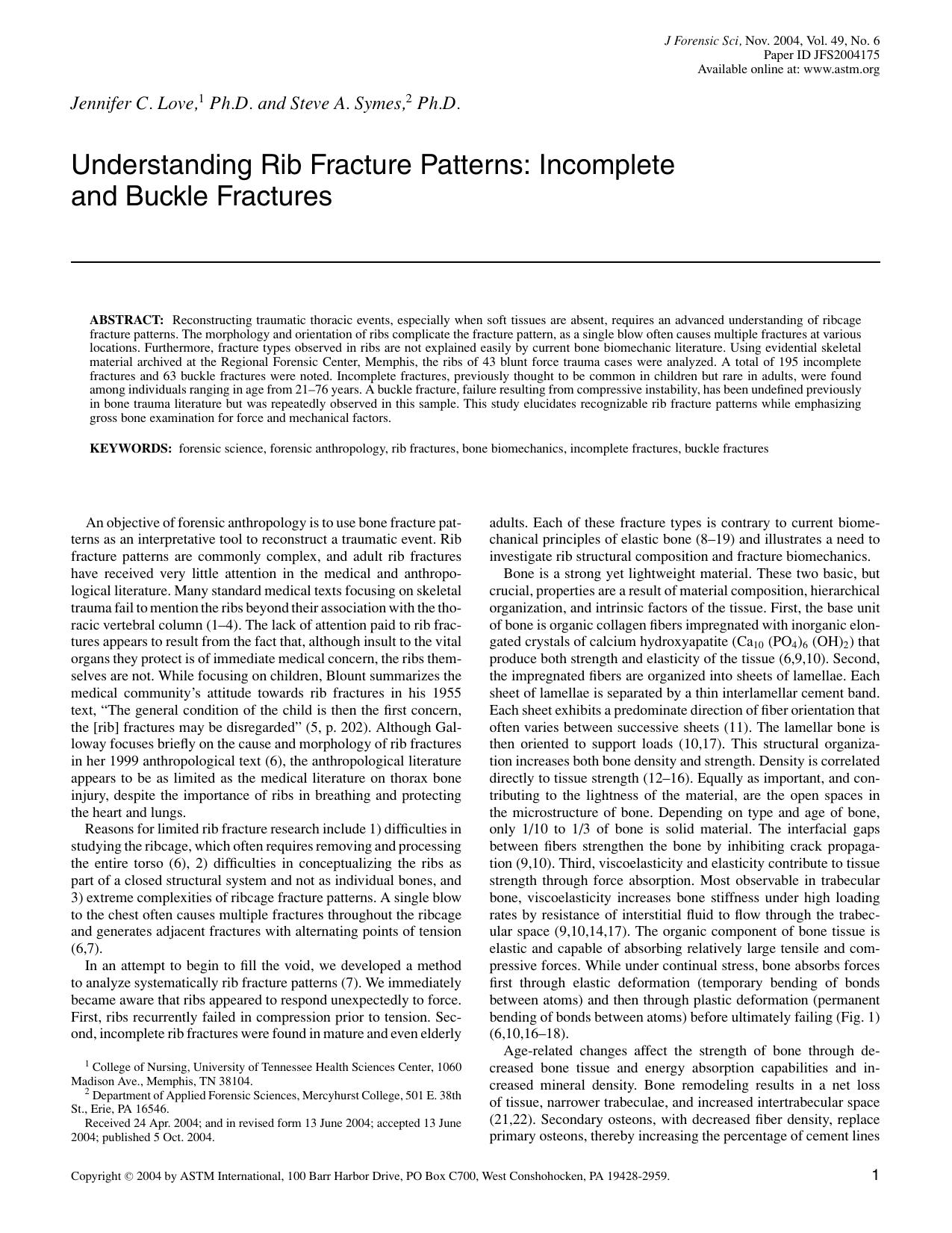 Understanding rib fracture patterns: incomplete and buckle fractures by Love JC Symes SA
