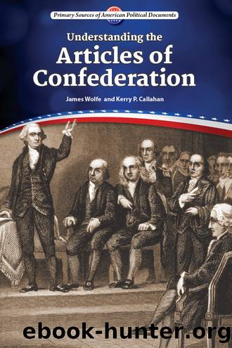 Understanding the Articles of Confederation by James Wolfe
