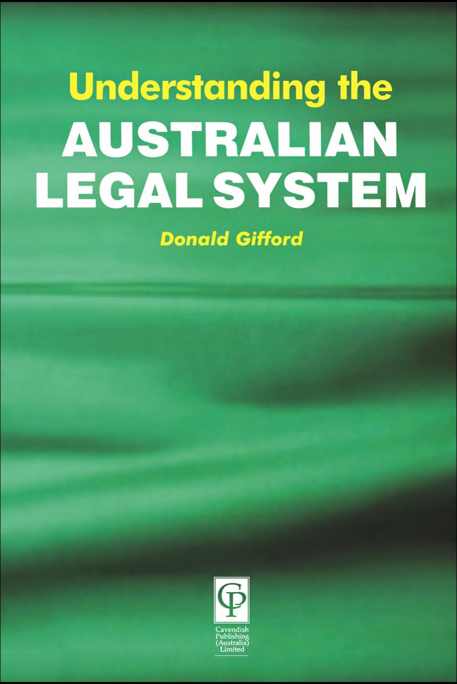 Understanding the Australian Legal System by Gifford Donald Gifford