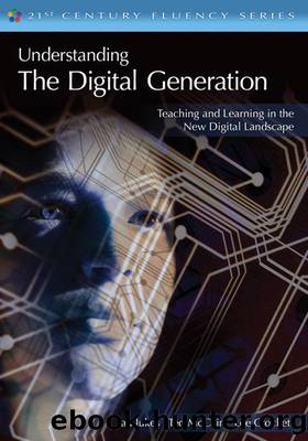 Understanding the Digital Generation by Jukes Ian;McCain Ted;Watanabe-Crockett Lee; & Ted McCain & Lee Crockett