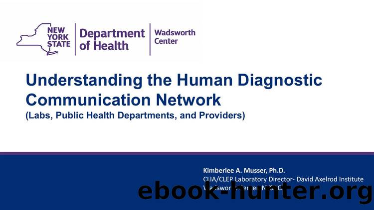 Understanding the Human Diagnostic Communication Network by Warner Jennifer;michael.wren@health.ny.gov