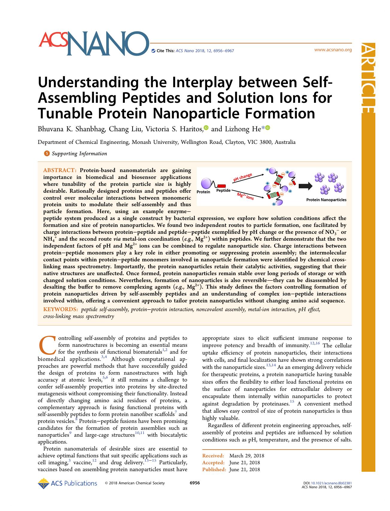 Understanding the Interplay between Self-Assembling Peptides and Solution Ions for Tunable Protein Nanoparticle Formation by Bhuvana K. Shanbhag Chang Liu Victoria S. Haritos and Lizhong He