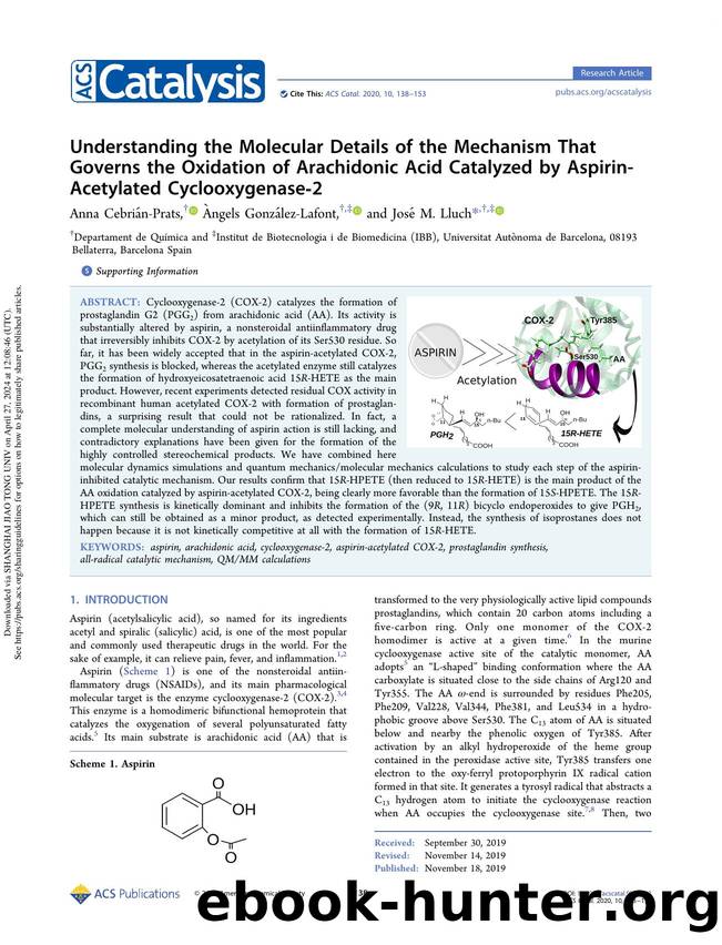 Understanding the Molecular Details of the Mechanism That Governs the Oxidation of Arachidonic Acid Catalyzed by Aspirin-Acetylated Cyclooxygenase-2 by Anna Cebrián-Prats Àngels González-Lafont & José M. Lluch