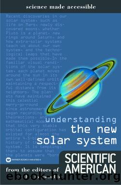 Understanding the New Solar System by Editors of Scientific American