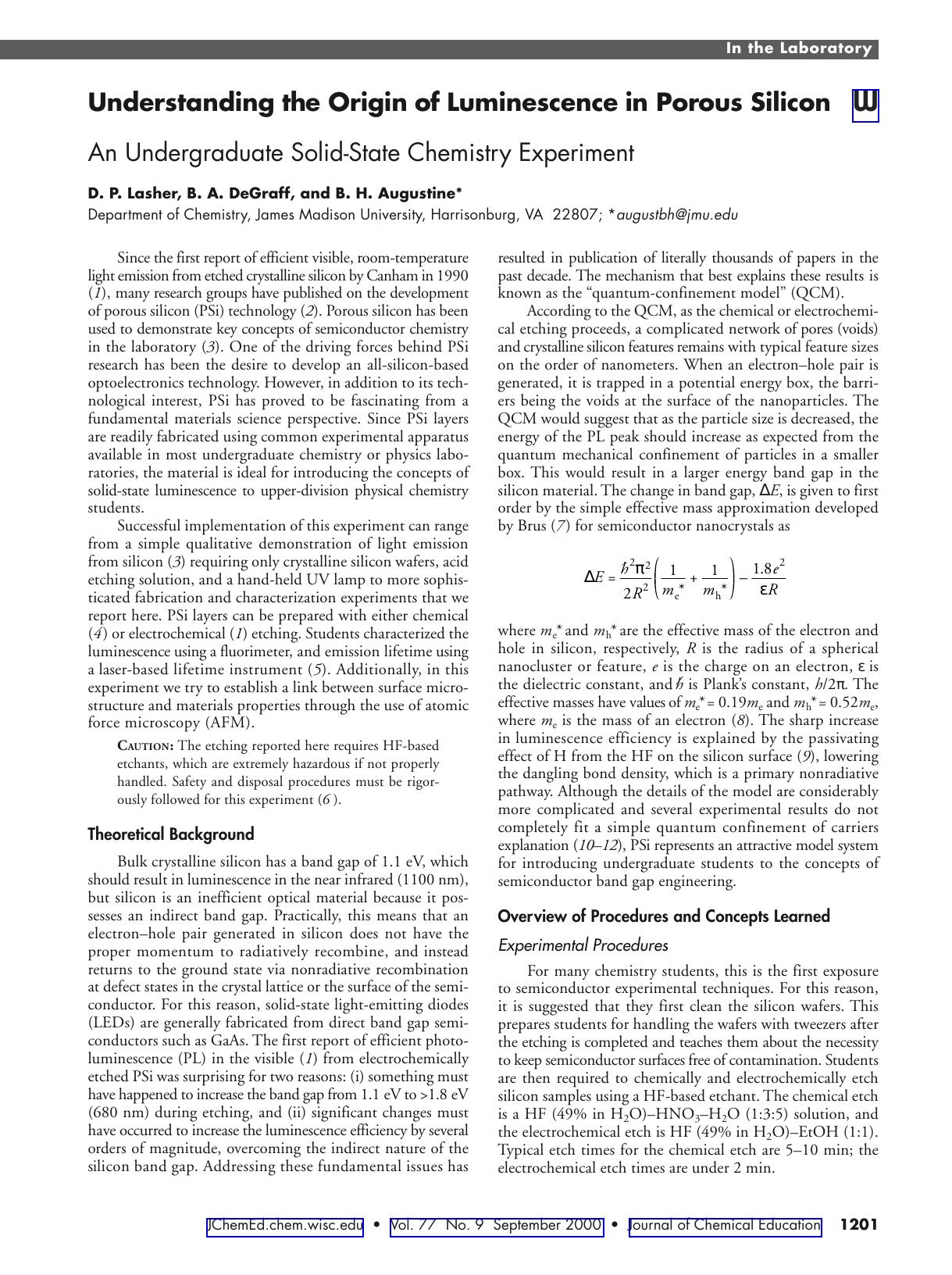 Understanding the Origin of Luminescence in Porous Silicon: An Undergraduate Solid-State Chemistry Experiment by D. P. Lasher Benjamin A. DeGraff & B. H. Augustine