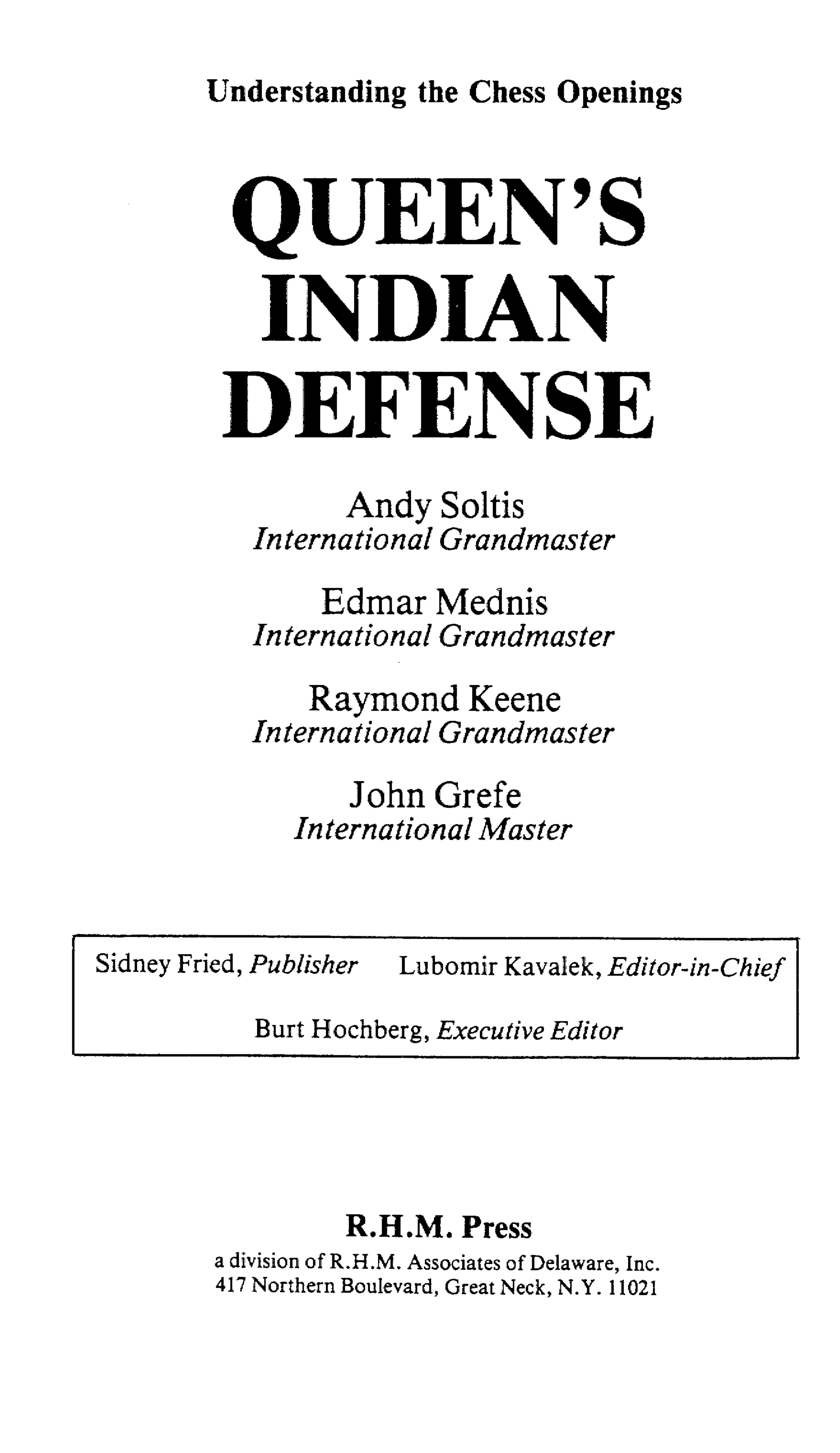 Understanding the Queen's Indian Defence (Understanding the chess openings)(Repost) by Andy Soltis