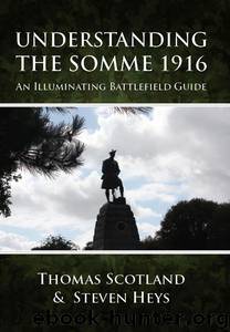 Understanding the Somme 1916 by Steven Heys