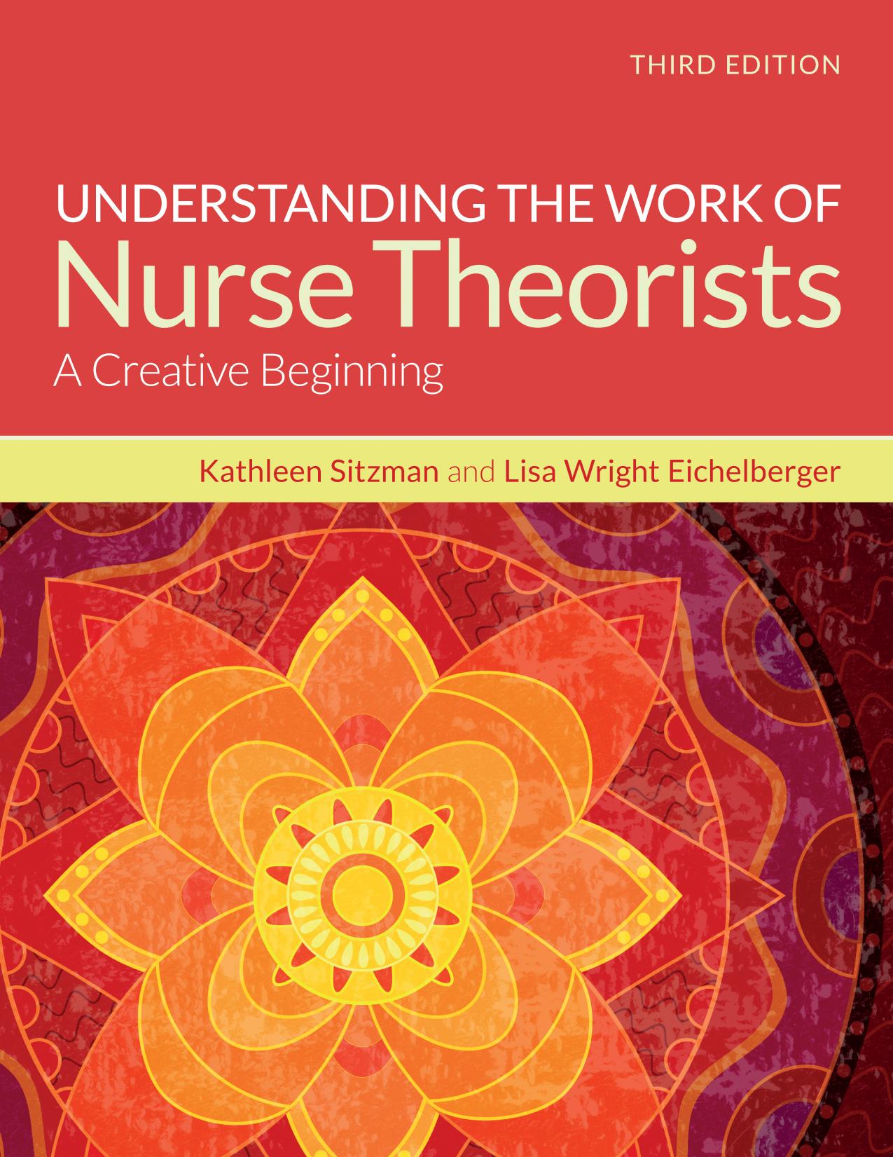 Understanding the Work of Nurse Theorists by Unknow