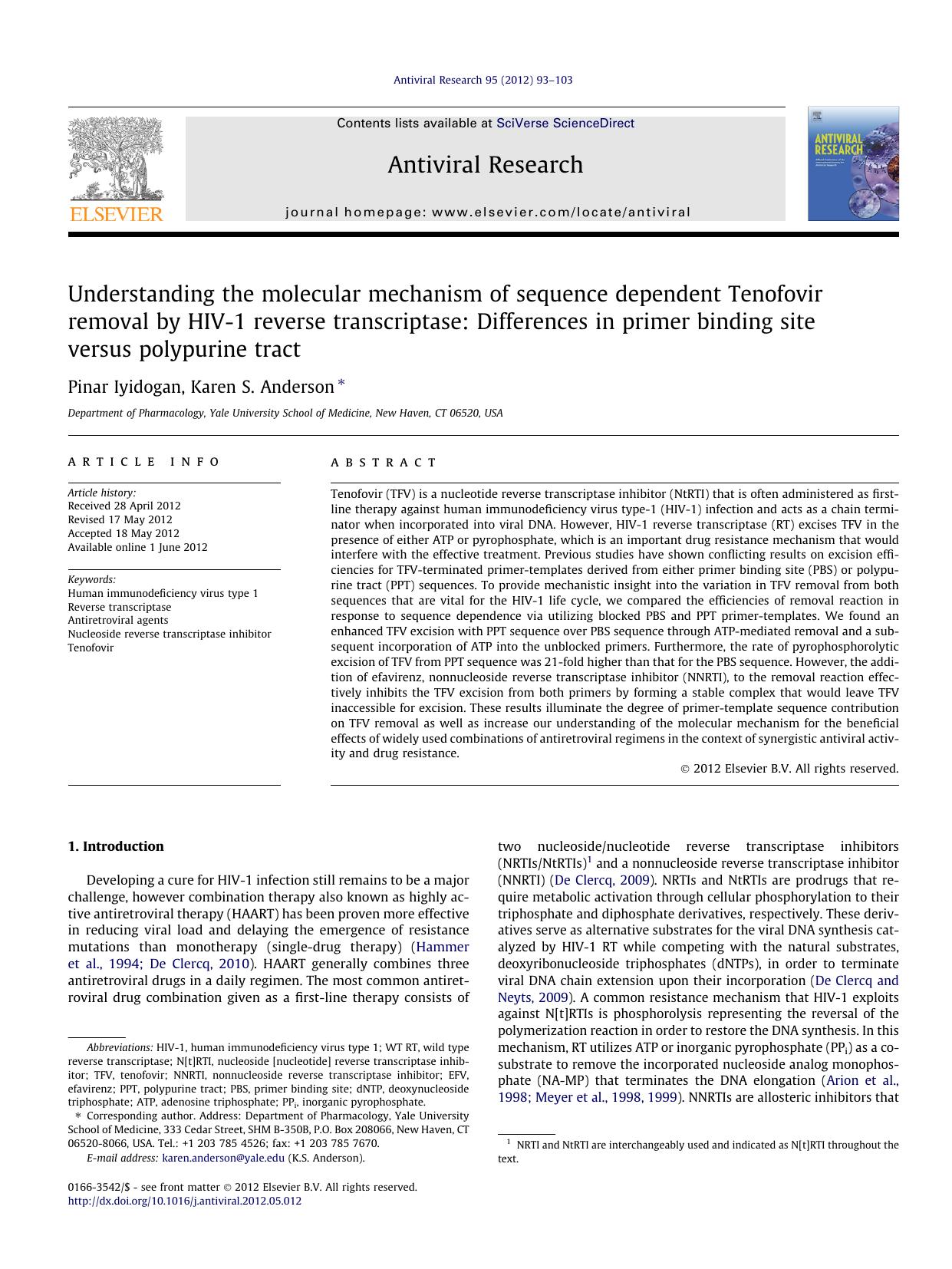 Understanding the molecular mechanism of sequence dependent Tenofovir removal by HIV-1 reverse transcriptase: Differences in primer binding site versus polypurine tract by Pinar Iyidogan & Karen S. Anderson