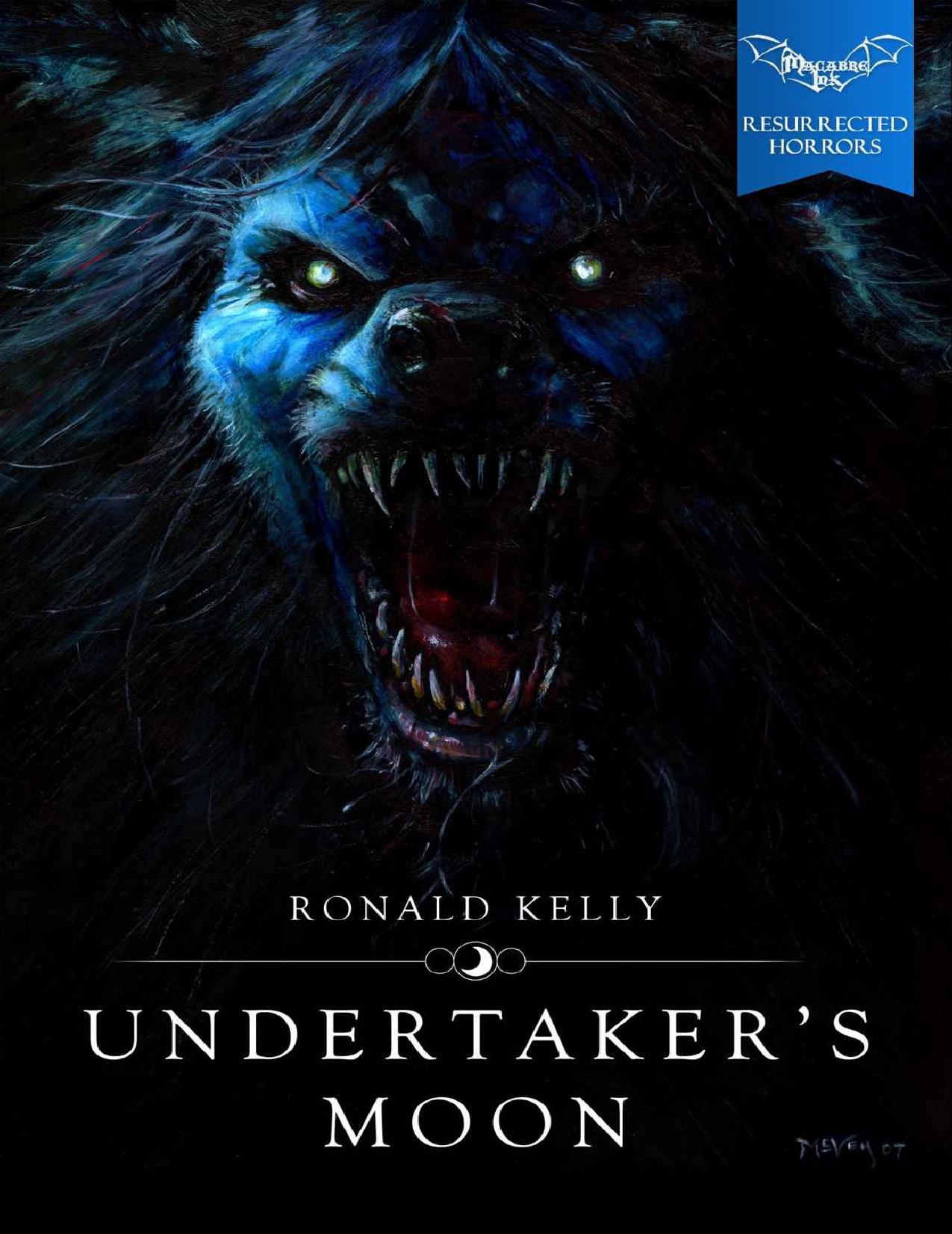 Undertaker's Moon (Macabre Ink Resurrected Horrors) by Ronald Kelly