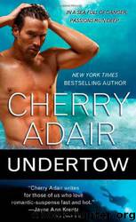 Undertow by Cherry Adair