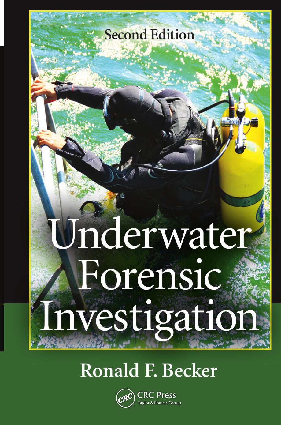 Underwater Forensic Investigation, Second Edition by Michael Jenkin Affiliation
