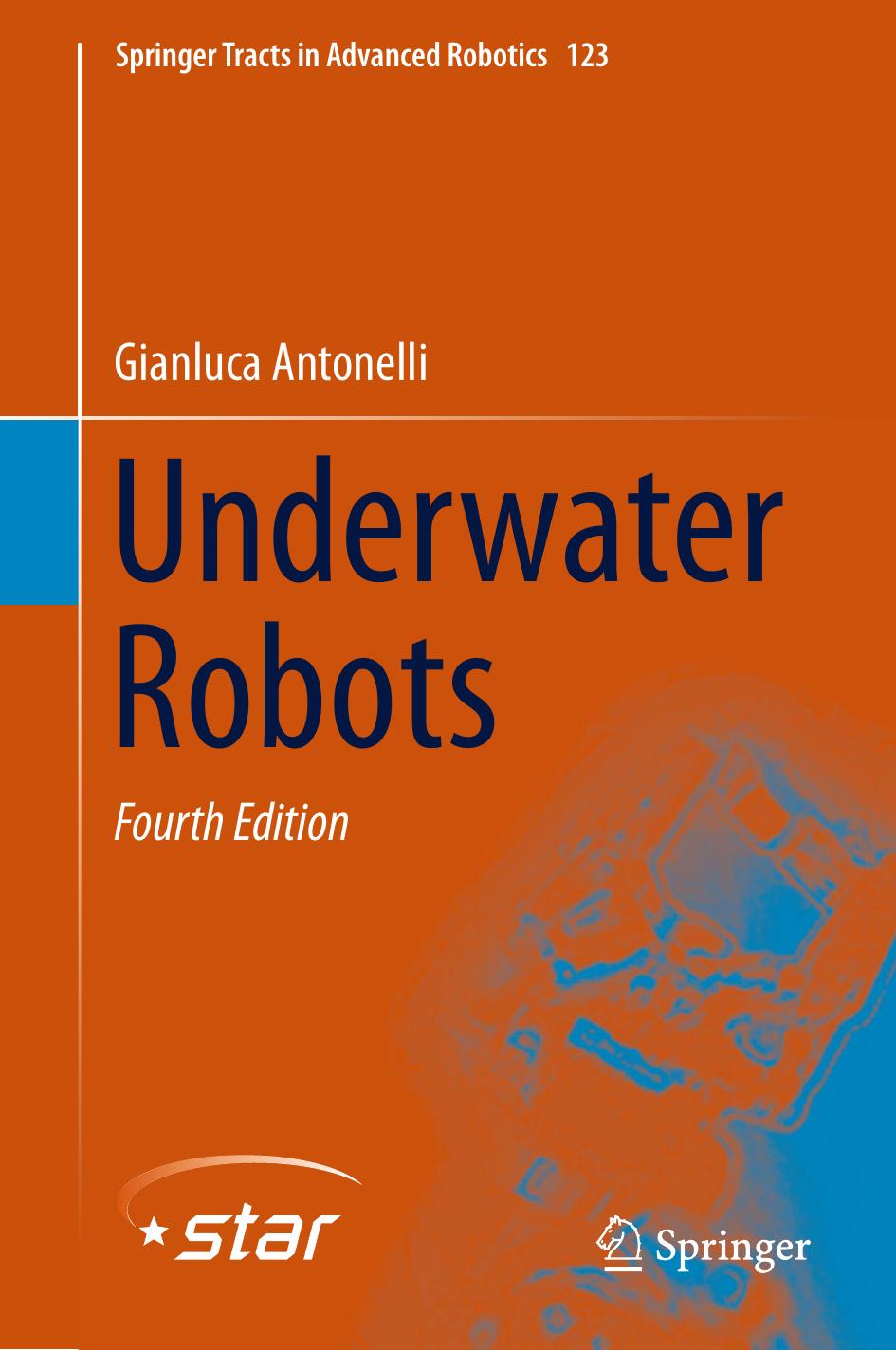 Underwater Robots by Gianluca Antonelli