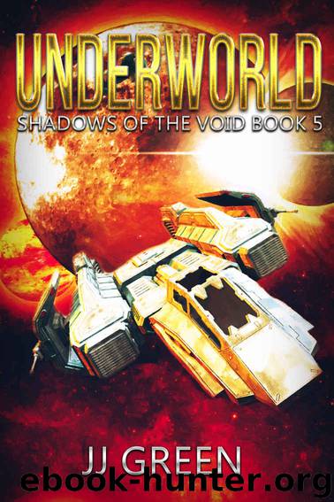 Underworld (Shadows of the Void Space Opera Serial Book 5) by J.J. Green