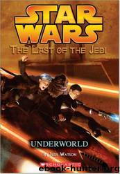 Underworld (The Last of the Jedi, 3) by Jude Watson