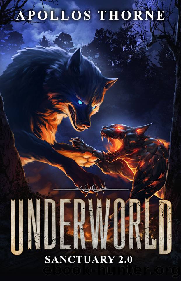 Underworld - Sanctuary 2.0: A LitRPG Series by Apollos Thorne