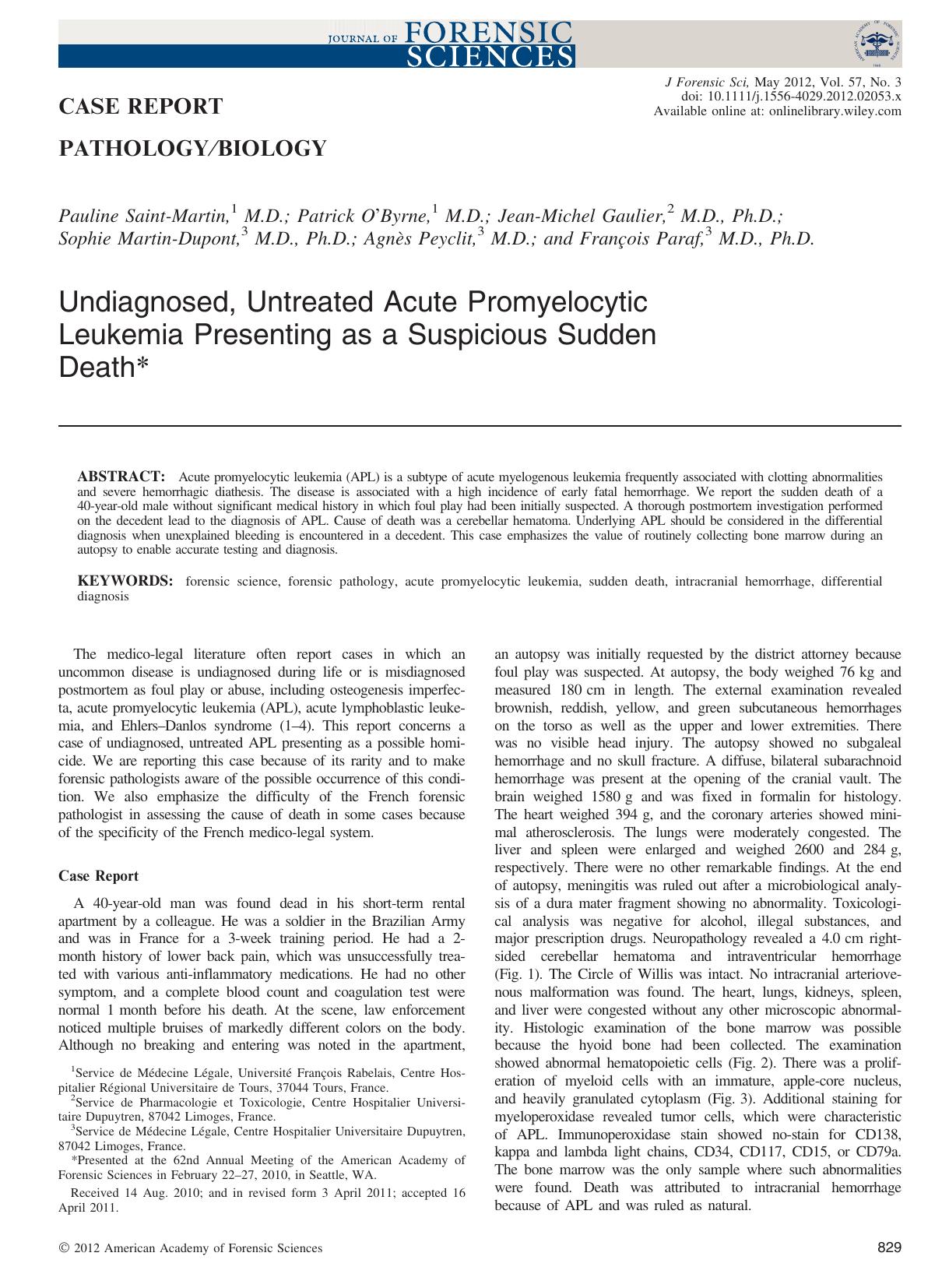 Undiagnosed, Untreated Acute Promyelocytic Leukemia Presenting as a Suspicious Sudden Death by Unknown