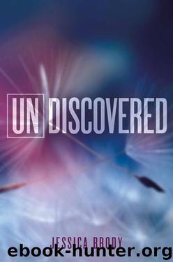 Undiscovered by Jessica Brody