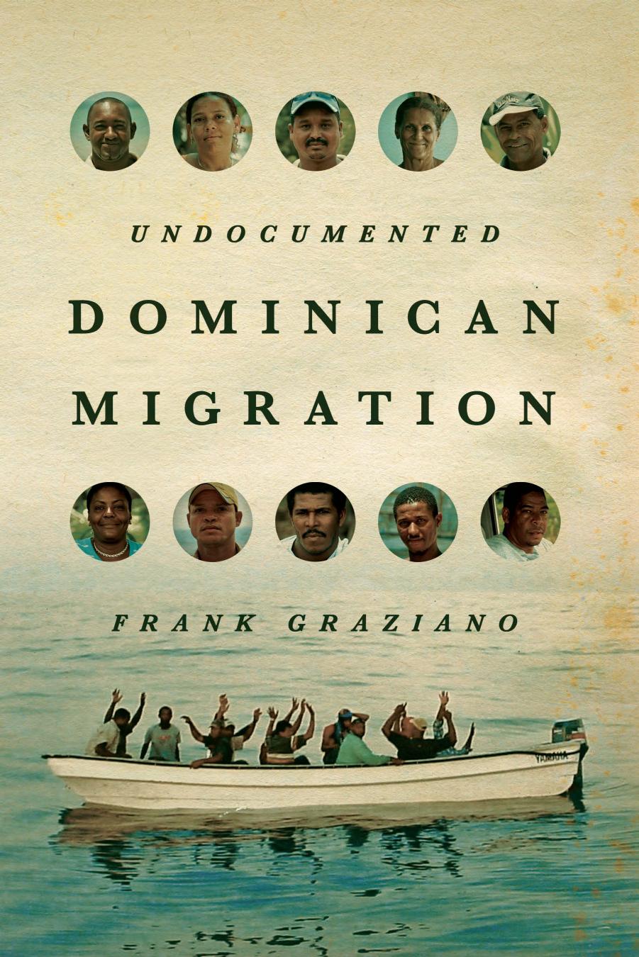 Undocumented Dominican Migration by Frank Graziano