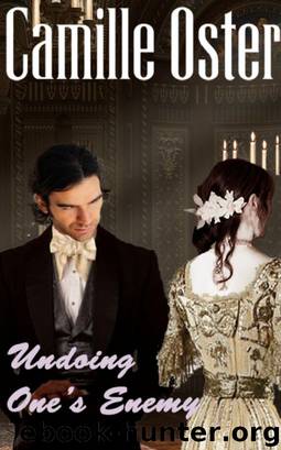 Undoing One's Enemy by Camille Oster