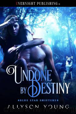 Undone By Destiny by Allyson Young