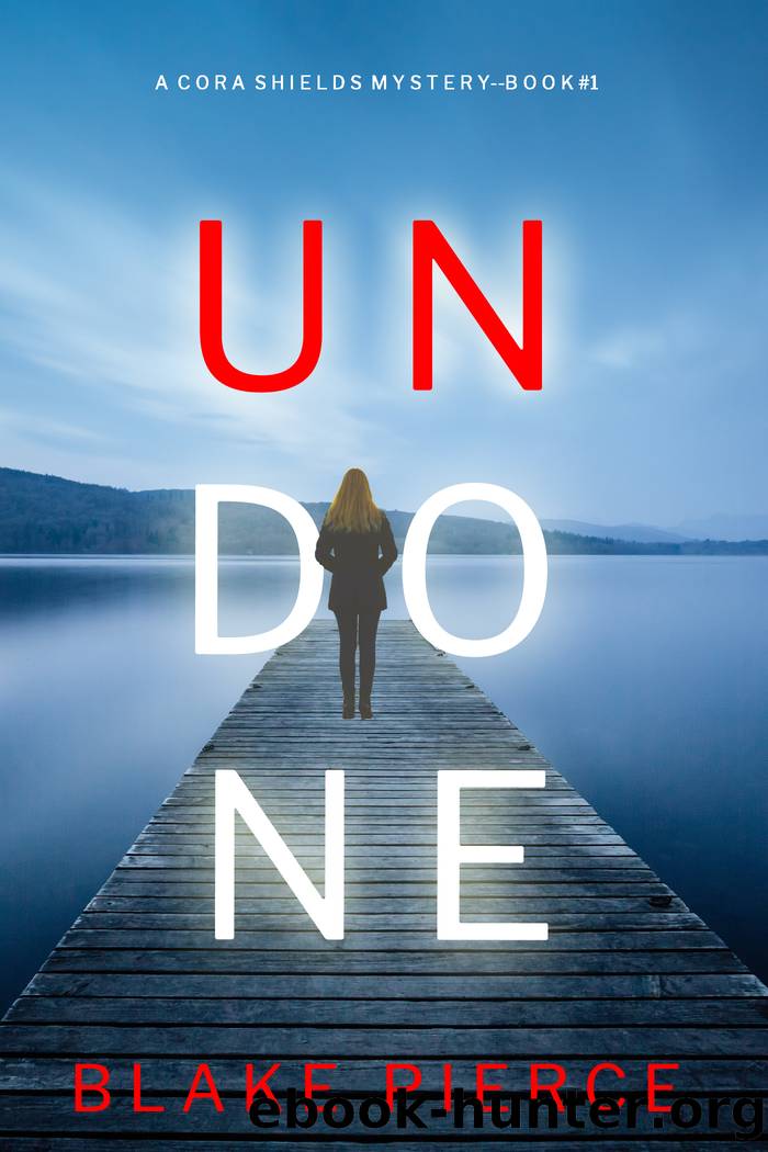 Undone by Blake Pierce