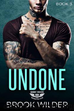 Undone by Brook Wilder