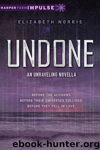 Undone by Elizabeth Norris