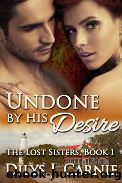 Undone by His Desire by Dilys J.Carnie