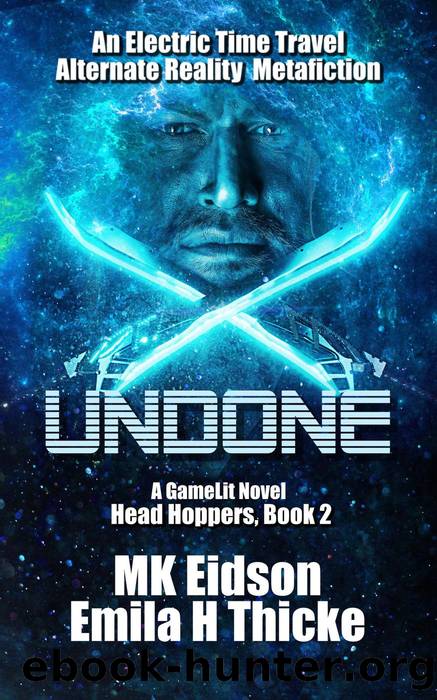 Undone by MK Eidson & Emila H Thicke