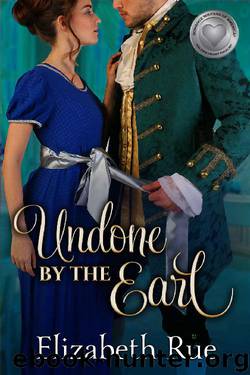 Undone by the Earl by Elizabeth Rue