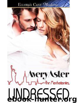 Undressed by Aster Avery
