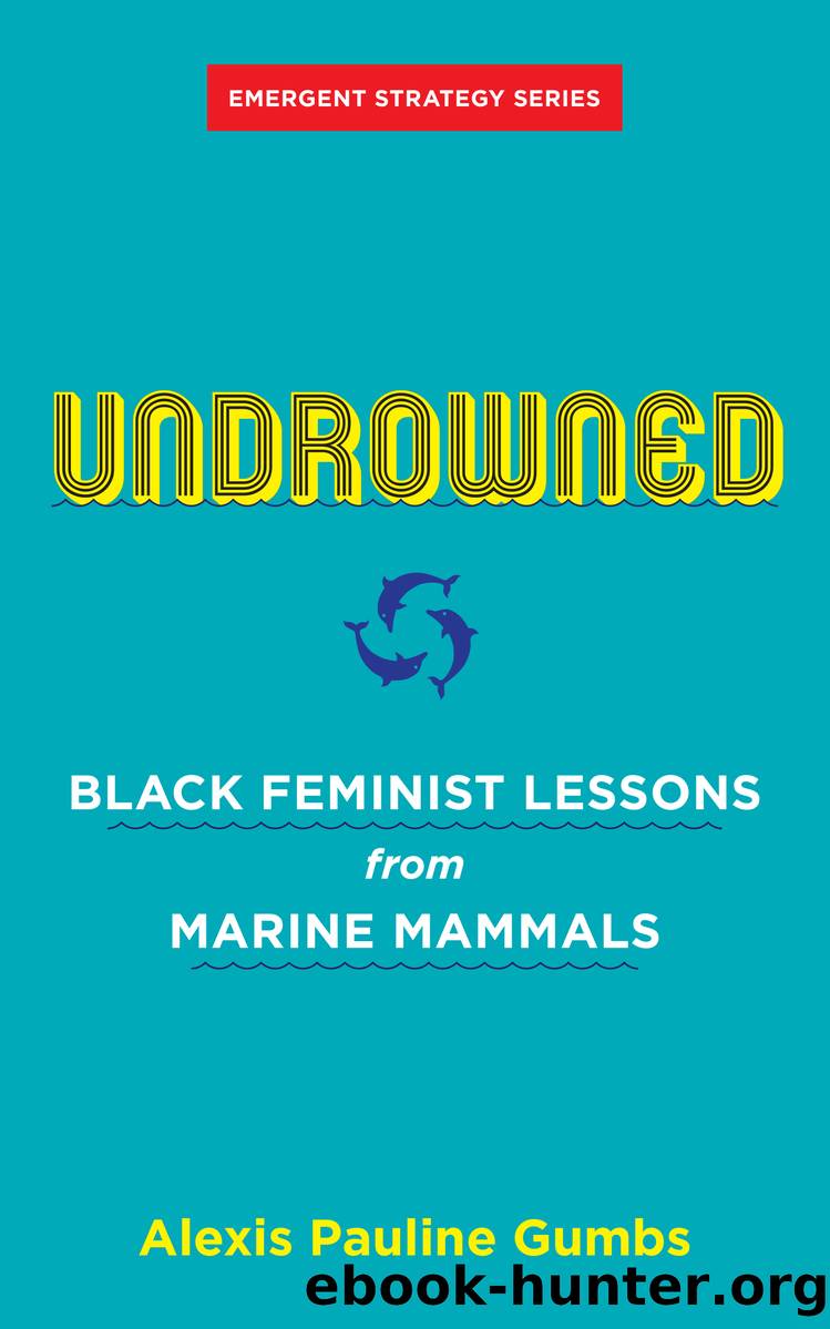 Undrowned by Alexis Pauline Gumbs