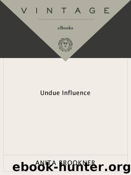 Undue Influence by Anita Brookner